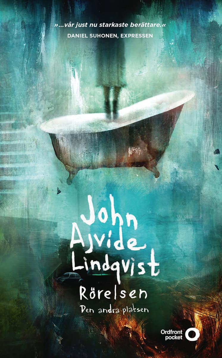 Ajvide Lindqvist, John | Rörelsen : Den andra platsen