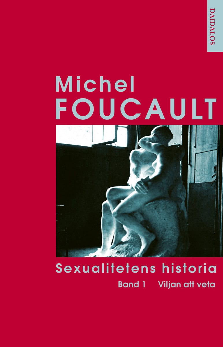 Foucault, Michel | Sexualitetens historia Bd 1 Viljan att veta