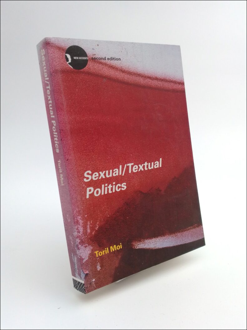 Moi, Toril | Sexual/textual politics : Feminist literary theory
