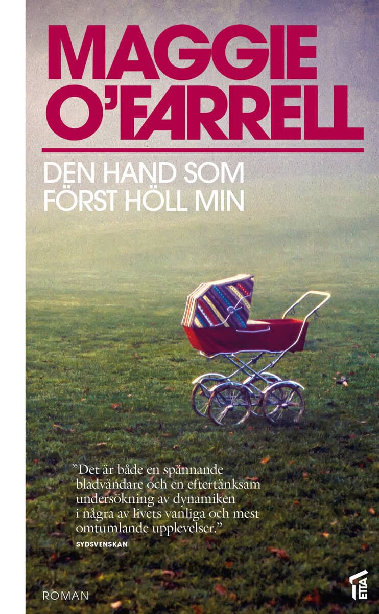 O'Farrell, Maggie | Den hand som först höll min