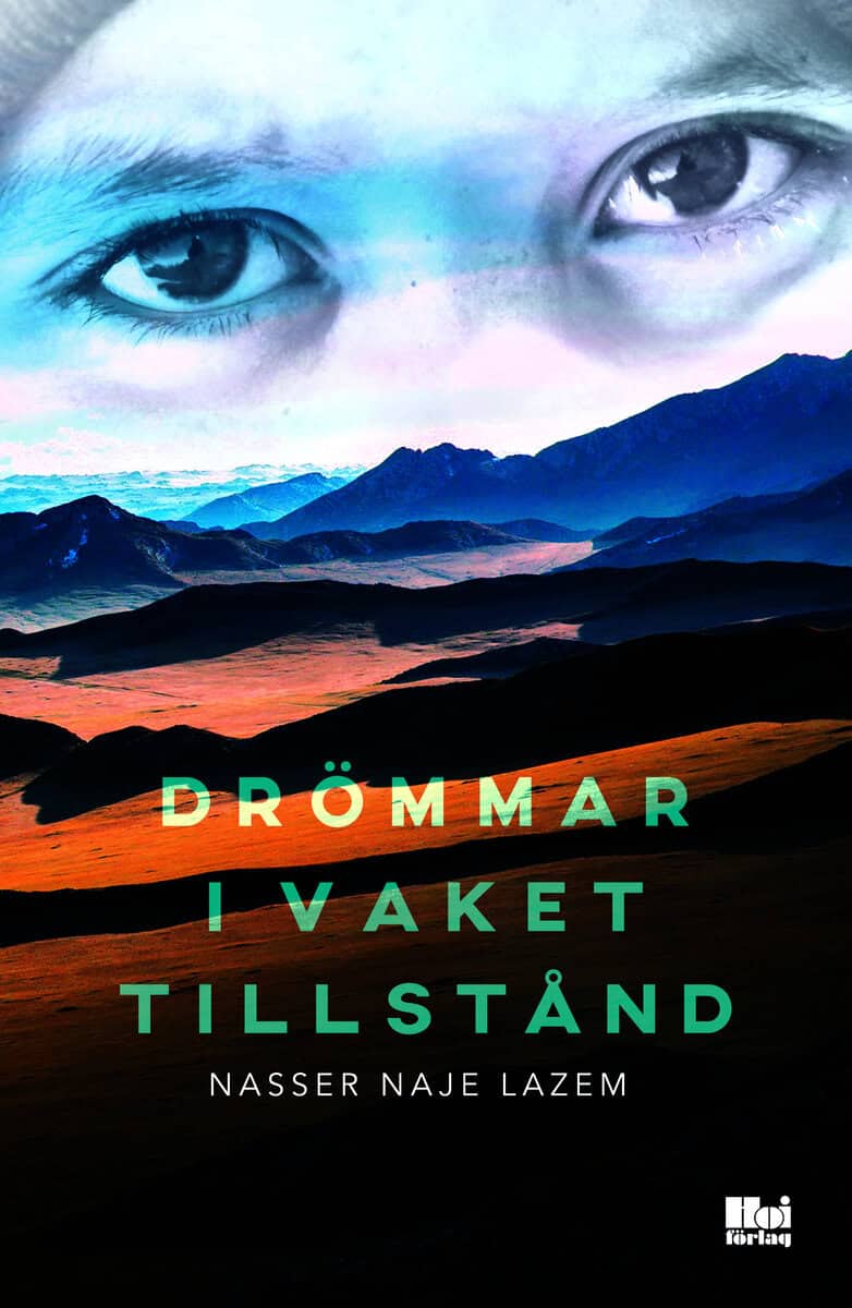 Lazem, Nasser Naje | Drömmar i vaket tillstånd
