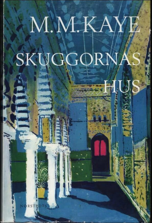 Kaye, M. M. | Skuggornas hus