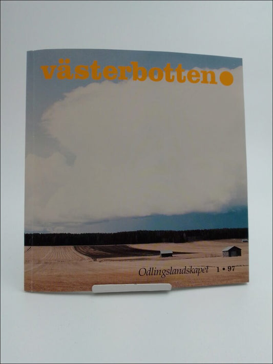 Västerbotten | 1997 / 1 : Odlingslandskapet