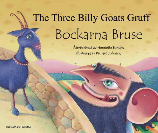Barkow, Henriette | Bockarna Bruse / The Three Billy Goats Gruff (svenska och engelska)