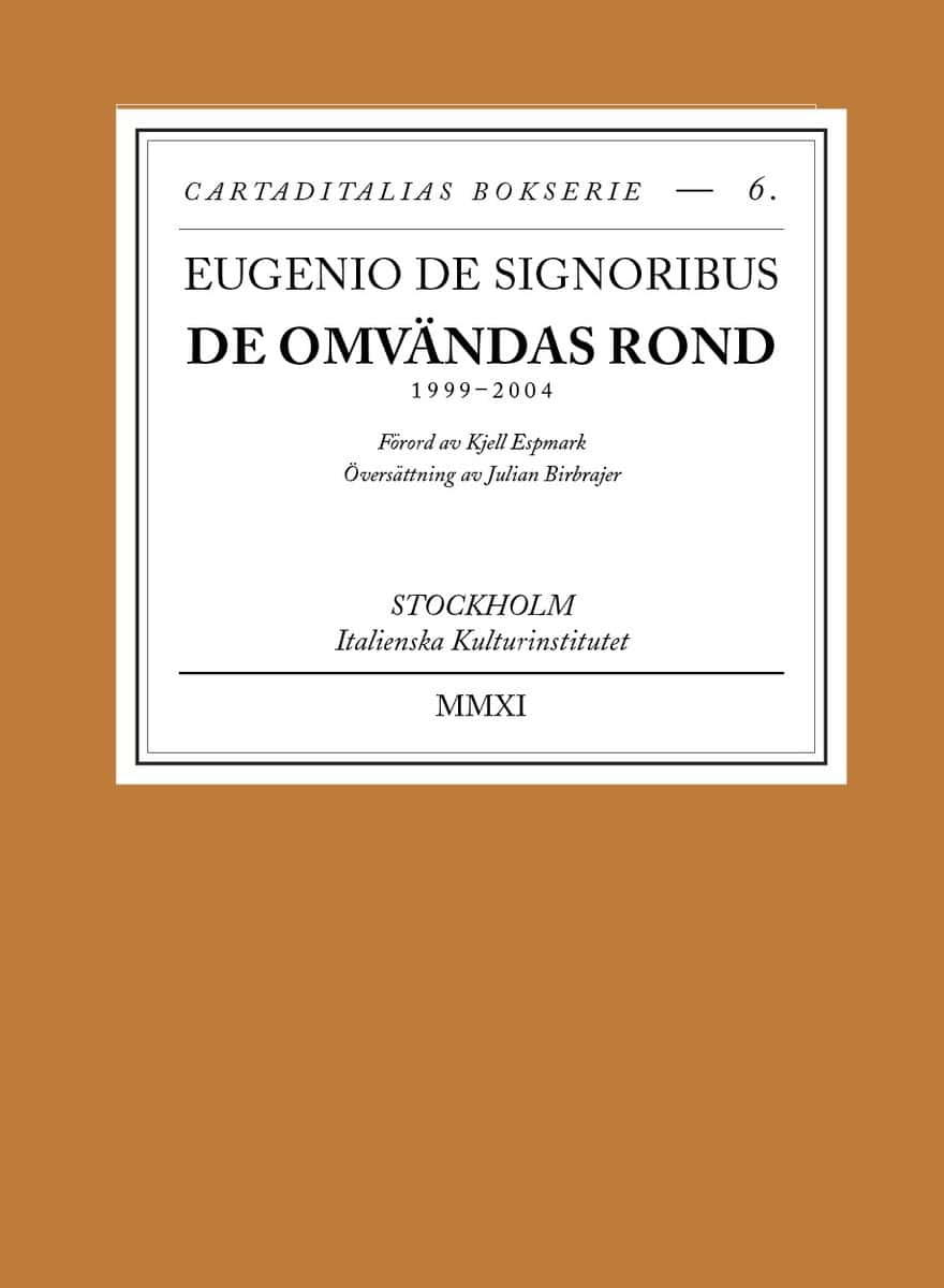 De Signoribus, Eugenio | De omvändas rond : 1999-2004