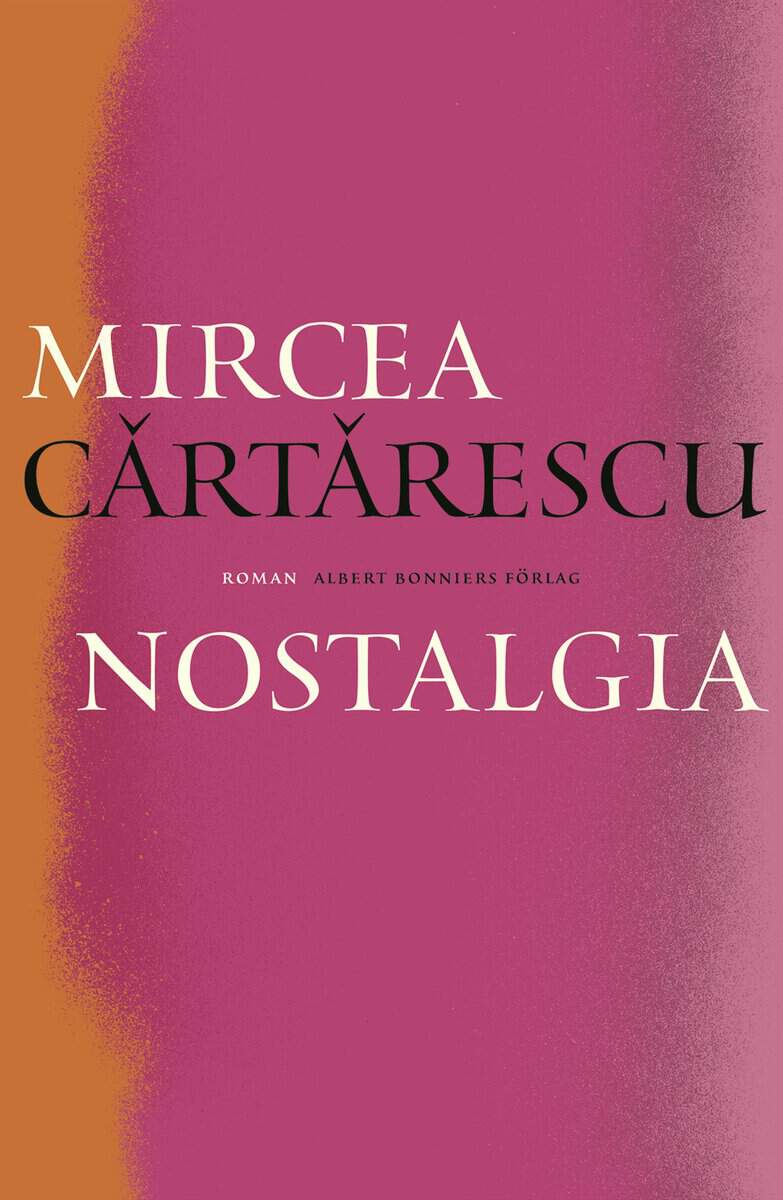 Cartarescu, Mircea | Nostalgia