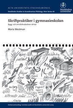 Westman, Maria | Skriftpraktiker i gymnasieskolan : Bygg- och omvårdnadselever skriver