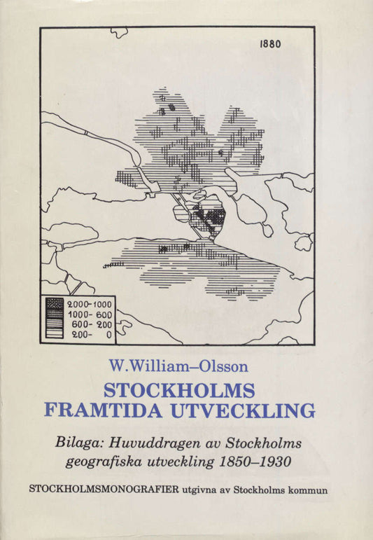 William-Olsson, W | Stockholms framtida utveckling