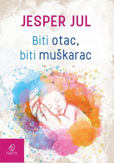 Jul, Jesper | Biti otac, biti muškarac