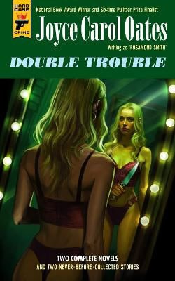 Carol Oates, Joyce | Double Trouble
