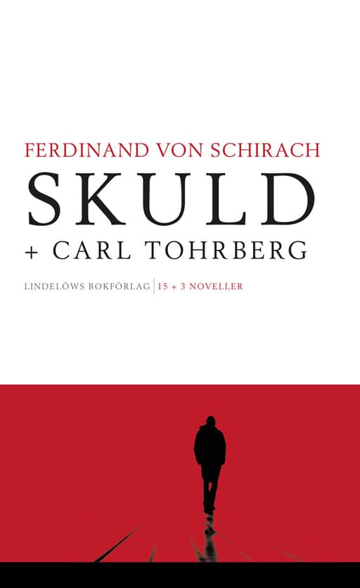 Schirach, Ferdinand von | Skuld | Carl Tohrberg