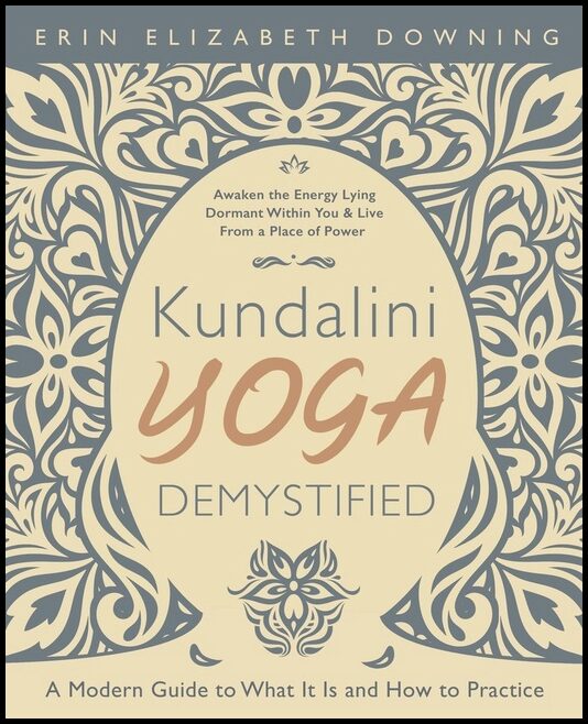 Erin Elizabeth | Kundalini Yoga Demystified