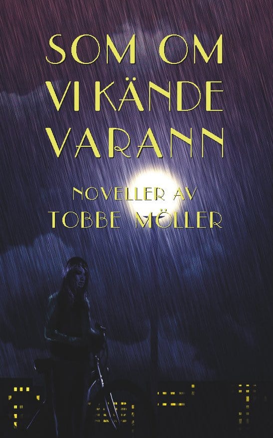 Möller, Tobbe | Som om vi kände varann