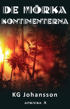 Johansson, KG | De mörka kontinenterna