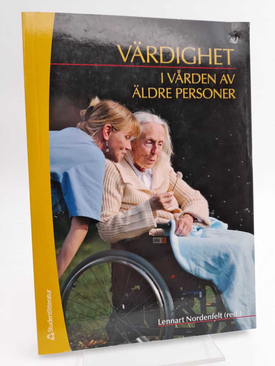 Nordenfelt, Lennart | Värdighet i vården av äldre personer