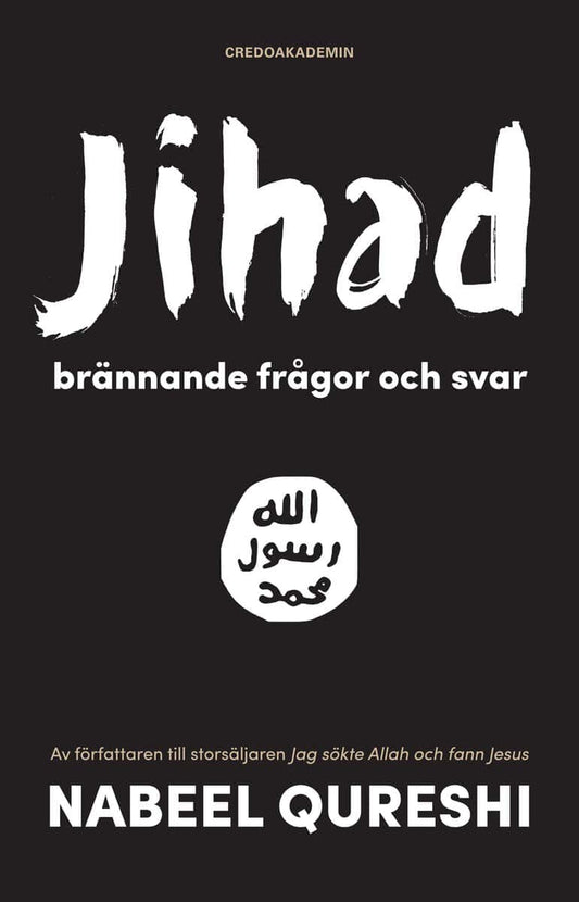 Qureshi, Nabeel | Jihad : Brännande frågor och svar