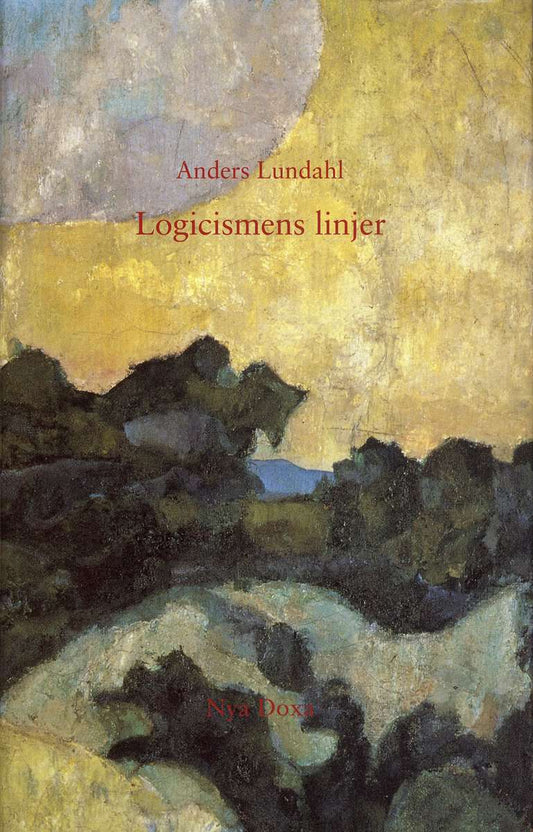 Lundahl, Anders | Logicismens linjer