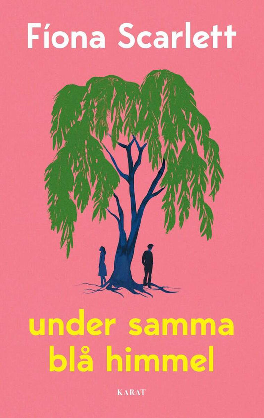 Scarlett, Fíona | Under samma blå himmel