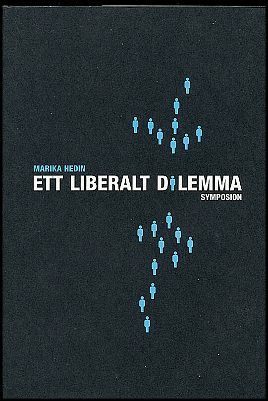 Hedin, Marika | Ett liberalt dilemma : Ernst Beckman, Emilia Broomé, G H von Koch och den s