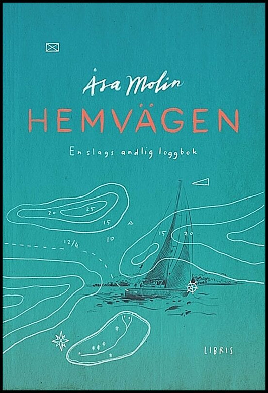 Molin, Åsa | Hemvägen : En slags andlig loggbok