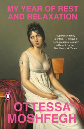Moshfegh, Ottessa | My Year of Rest and Relaxation