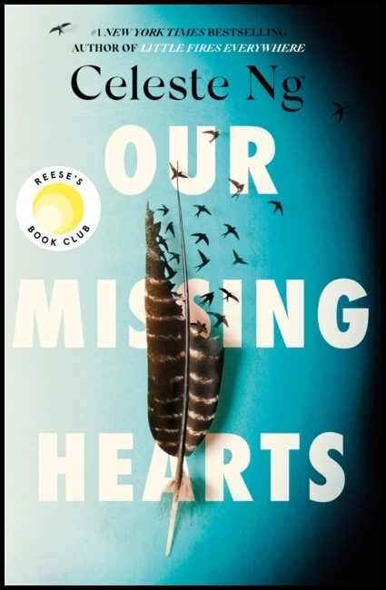 Ng, Celeste | Our Missing Hearts