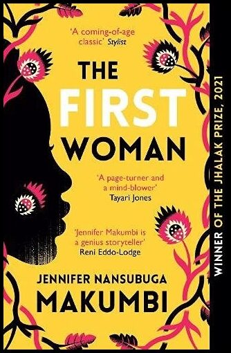 Makumbi, Jennifer Nansubuga | First Woman : Winner of the Jhalak Prize, 2021
