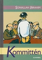 Ibrahim, Sonallah | Kommittén