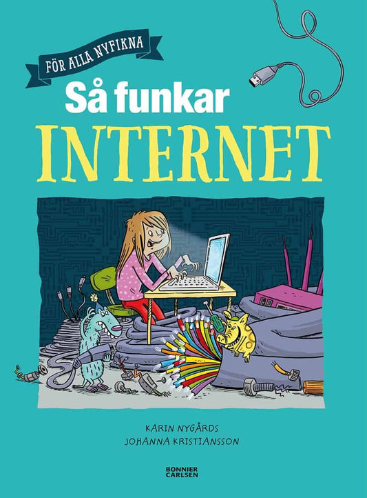 Nygårds, Karin | Så funkar internet