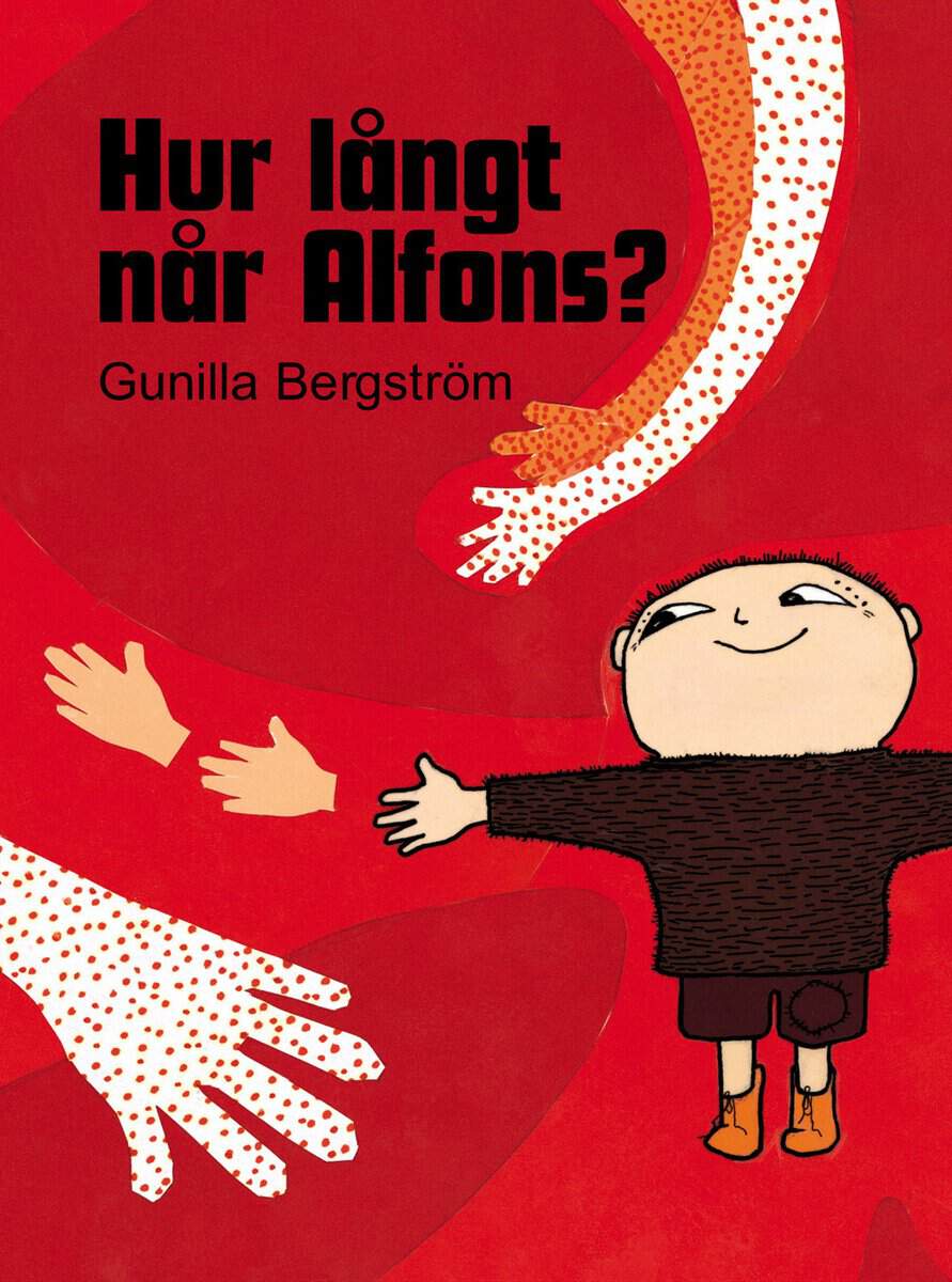 Bergström, Gunilla | Hur långt når Alfons?