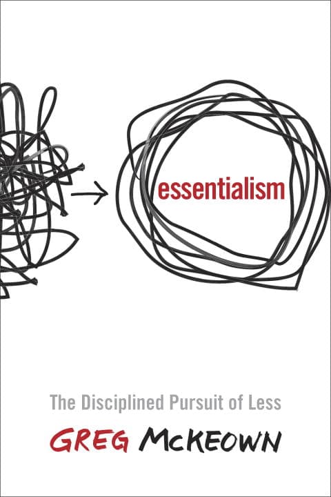 Mckeown, Greg | Essentialism