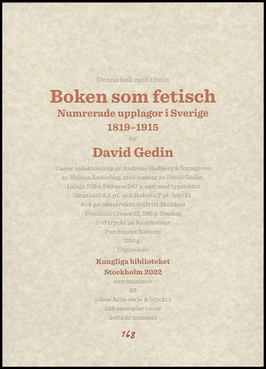 Gedin, David | Boken som fetisch : Numrerade upplagor i Sverige 1819–1915