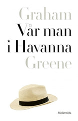 Köp Vår man i Havanna av Graham Greene