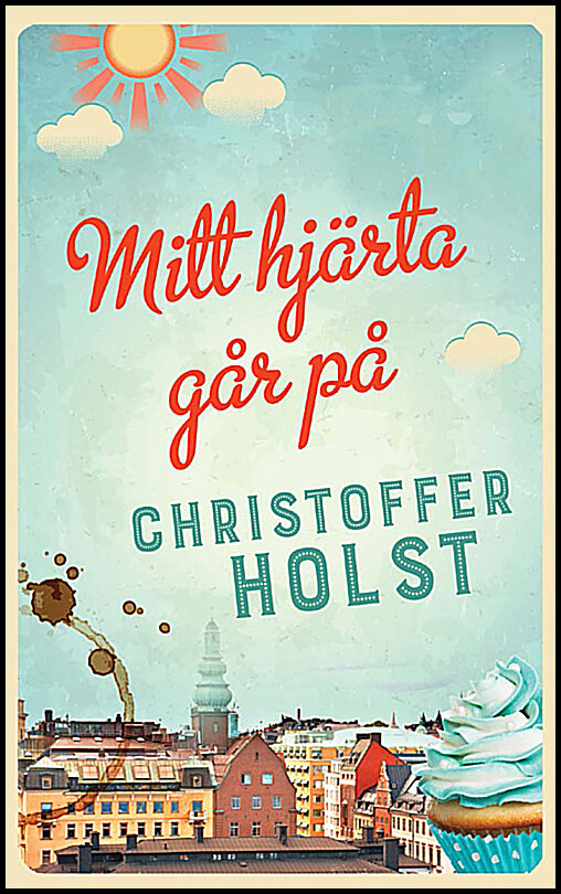 Holst, Christoffer | Mitt hjärta går på