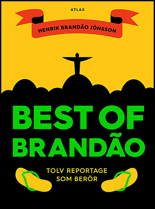 Brandao Jönsson, Henrik | Best of Brandao : Tolv reportage som berör