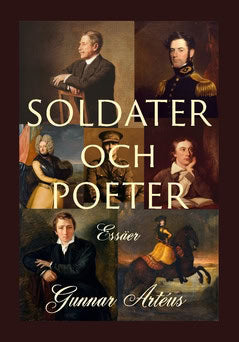 Artéus, Gunnar | Soldater och poeter : Essäer