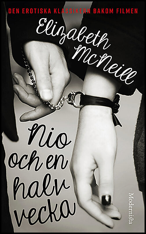McNeill, Elizabeth | Nio och en halv vecka : Minnen från en kärleksaffär