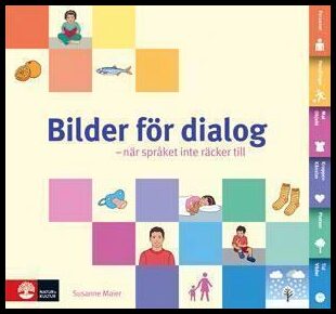 Maier, Susanne | Bilder för dialog : När språket inte räcker till