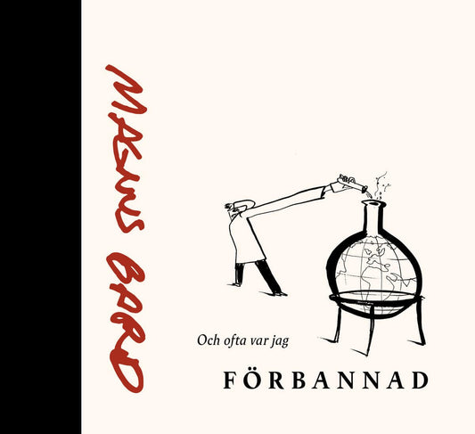 Bard, Magnus | Och ofta var jag förbannad