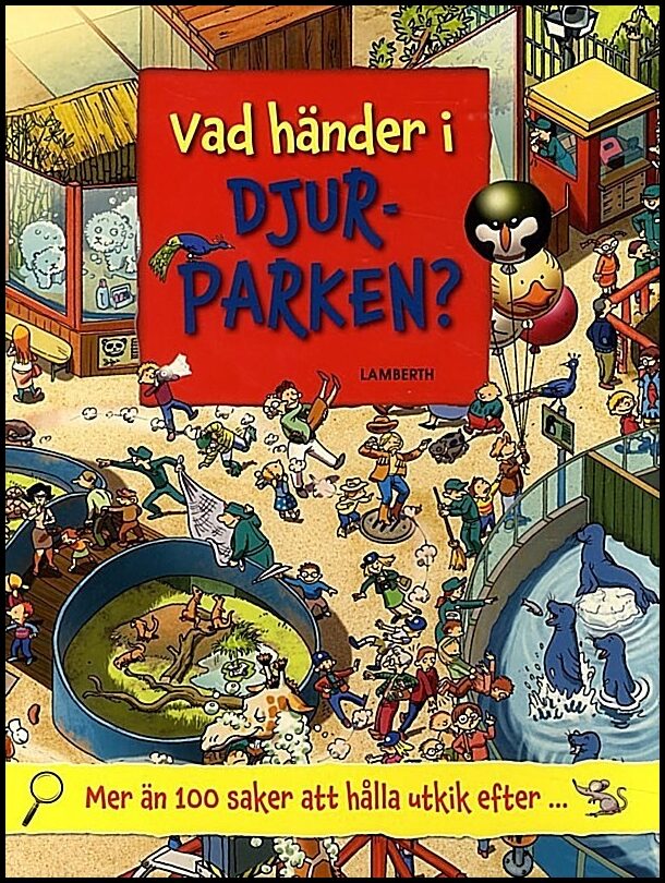 Lamberth, Lena | Vad händer i djurparken?