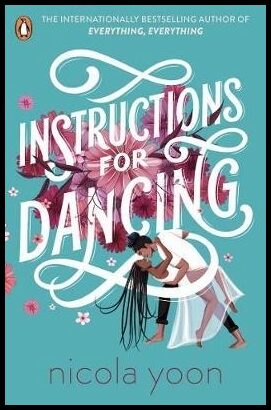 Yoon, Nicola | Instructions for Dancing