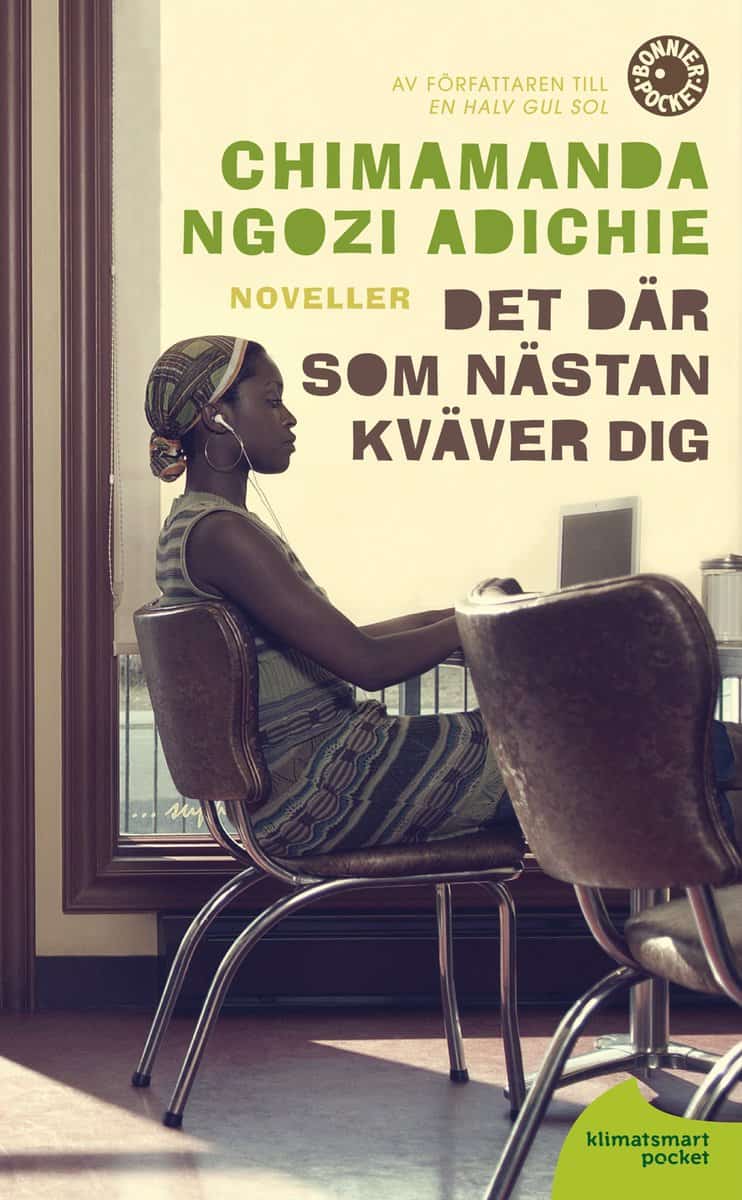 Adichie, Chimamanda Ngozi | Det där som nästan kväver dig