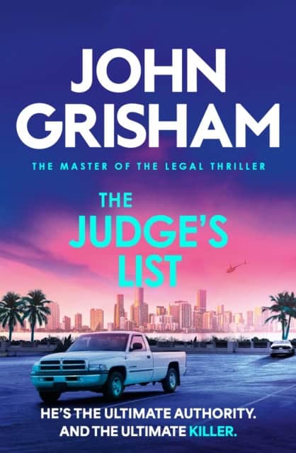 Grisham, John | Judge's List : The engrossing legal thriller from the number 1 Sunday Times