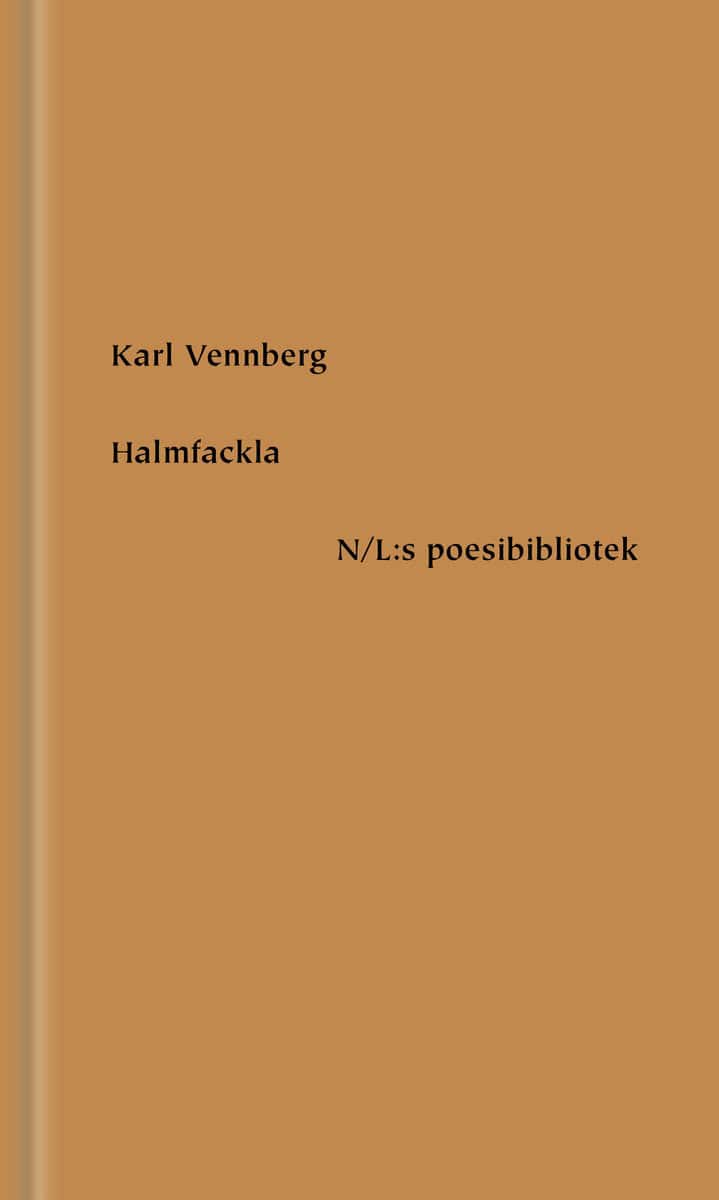 Vennberg, Karl | Halmfackla