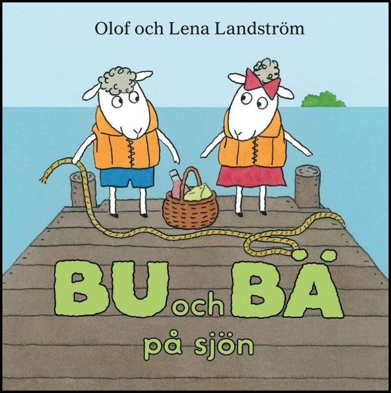 Landström, Olof| Landström, Lena | Bu och Bä på sjön