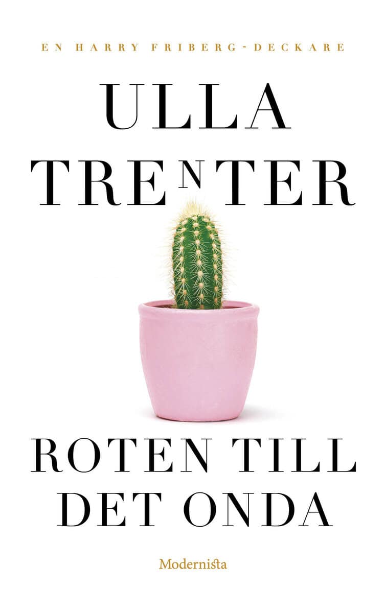 Trenter, Ulla | Roten till det onda