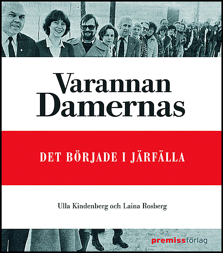 Kindenberg, Ulla | Rosberg, Laina | Varannan damernas