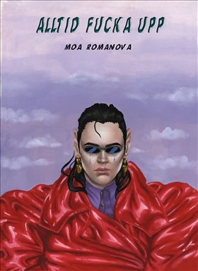 Romanova, Moa | Alltid fucka upp