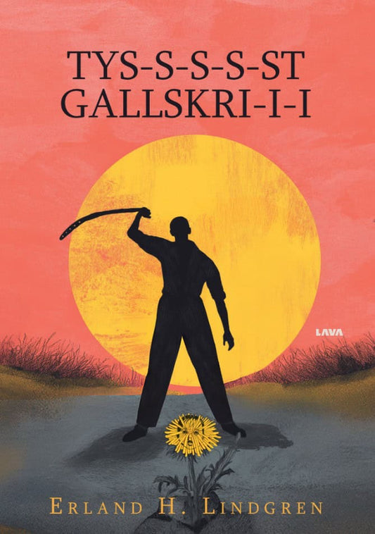 H. Lindgren, Erland | TYS-S-S-S-ST GALLSKRI-I-I