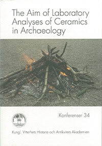 Lindahl, Anders |  Stilborg, Ole | The Aim of Laboratory Analyses of Ceramics in Archaeology
